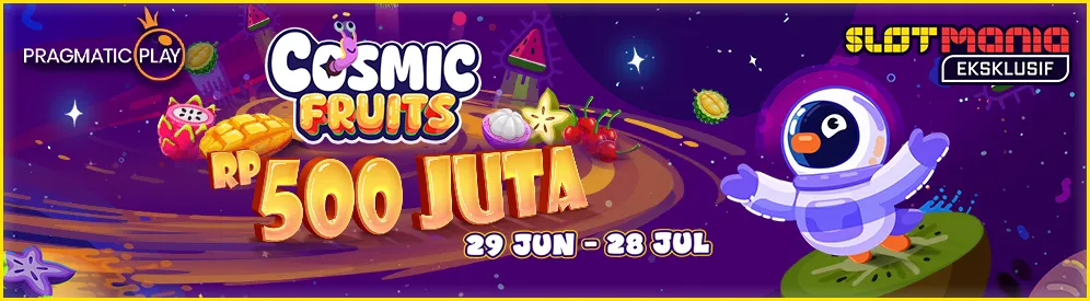 Cosmic Fruits RP 500 Juta Rewards